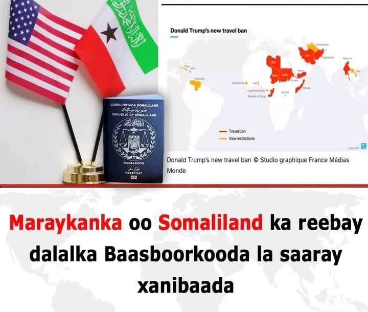 Maraykanka Oo Somaliland Ka Reebay Dalalka Afrika Ee Lagu Soo Rogay Xayiraadda Socdaalka